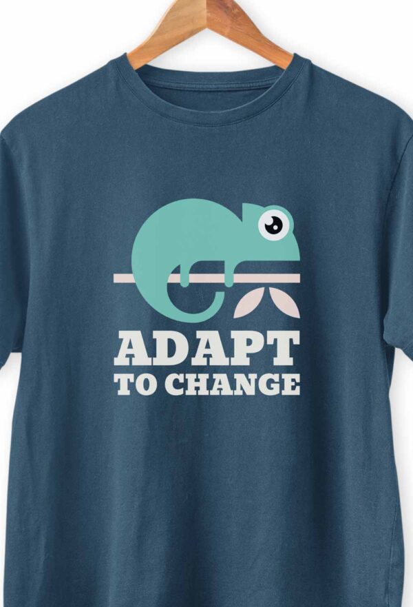 Adapt To Change